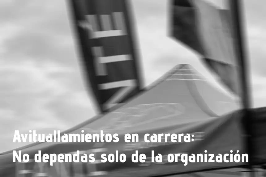 Avituallamientos en carrera: Estrategia para no depender solo de la organización