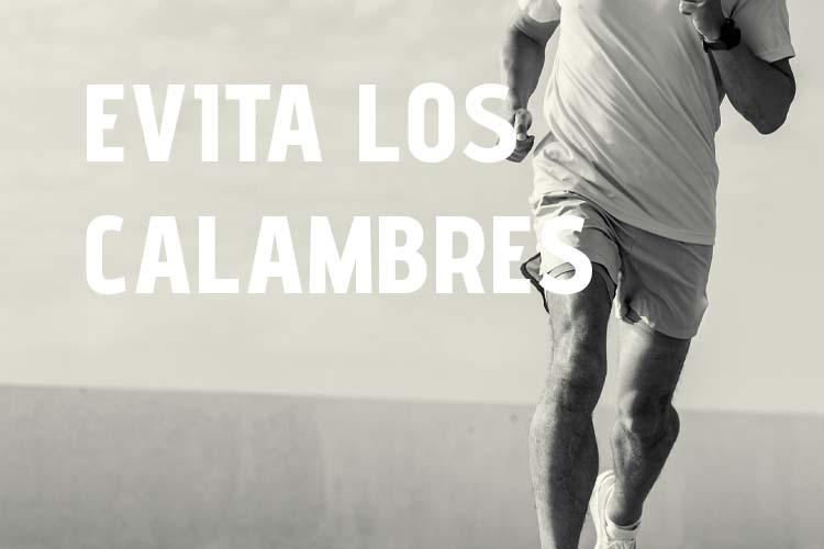 Evita los calambres con estrategia